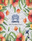 Cancer 2020 Dated Weekly Planner Star Signs of the Zodiac Themed Monthly Planning Calendar with Notes; 2 Pages Per Week Spread