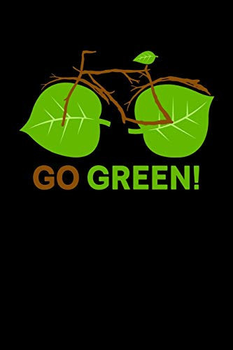 Go Green! Earth Day Notebook - Save Animal Wildlife Go Green Mother Earth Sanctuary Journal Mini Notepad Humor Gift College Ruled (6 X9 )