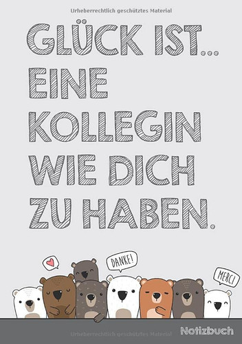 Notizbuch - Glück Ist... eine Kollegin Wie Dich Zu Haben Geschenk Für Die Beste Kollegin Zum Abschied Oder Jobwechsel, Notizheft Als Abschiedsgeschenk Im Format A5 (blanko)