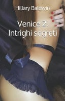 Venice 2. Intrighi Segreti