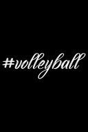 Volleyball Volleyball Journal Notebook - Volleyball Lover Gifts - Volleyball Player Notebook Journal - Volleyball Coach Journal Notebook - Funny Volleyball Diary