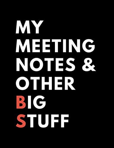 Meeting Notes and Other Big Stuff Lined Notebook with BS Bingo Game