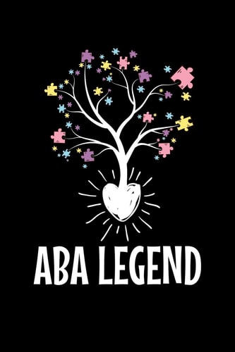 Aba Legend Dot Grid Notebook Gift For Applied Behavior Analyst Aba Therapist (120 Pages 6" X 9")