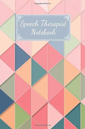 Speech Therapist Notebook: Speech Therapist Notebook, SLP Gifts, Best Speech Therapist, Floral SLP Gift For Notes Ruled Notebook Journal Colorfull Cover