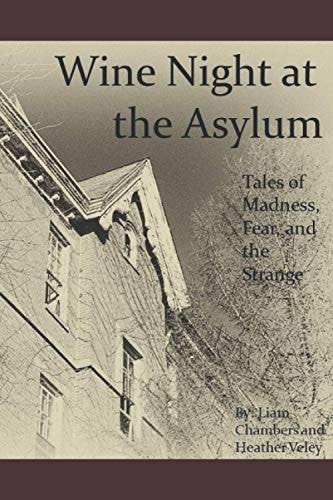 Wine Night at the Asylum