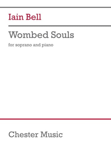Wombed Souls For Soprano and Piano