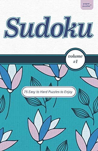 Sudoku 75 Easy to Hard Puzzles to Enjoy, Volume 1
