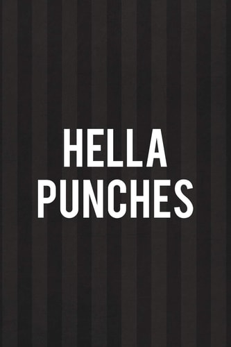 Hella Punches All Purpose 6x9 Blank Lined Notebook Journal Way Better Than a Card Trendy Unique Gift Black and Grey Cells Kickboxing