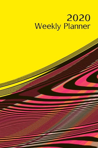 2020 Weekly Planner A Layout for Left Handed People - Bold Yellow Cover