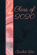 Class of 2020 Bucket List Elegant Senior Year Journal to Celebrate the Excitement of Life After Graduation, Perfect Gift to Help Make Awesome Memories. Vertical Textured Orange Effect