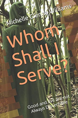 Whom Shall I Serve?