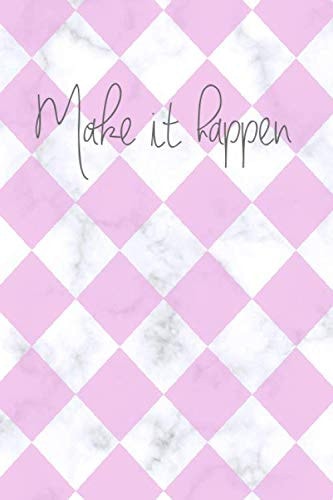 Make It Happen: Marble and Pink Diamond Notebook Journal, White Lined Pages, 6 X 9 Inches, 200 Pages