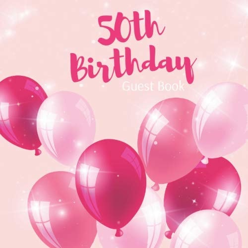 50th Birthday Guest Book Realistic Red and Pink Balloons Theme. a Great Way to Capture and Remember Birthday Wishes. Perfect for a Gift