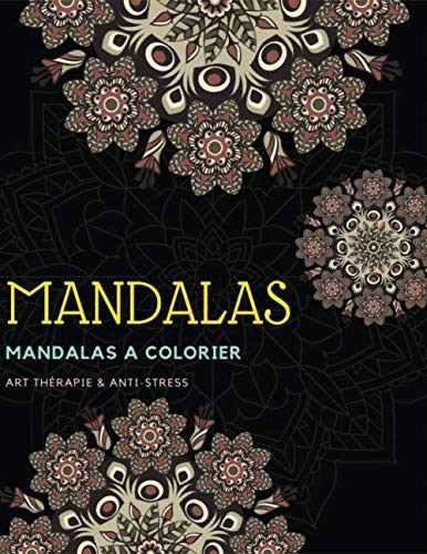 Mandalas A Colorier: Livre De Coloriage 25 Mandalas Variées ,Nature,Motifs,Géométrie, Anti-Stress | Format A4 (French Edition)