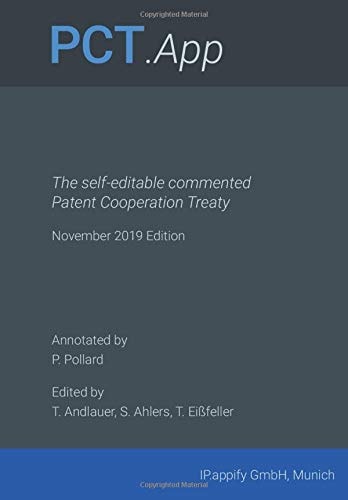 PCT. App The Self-Editable Commented Patent Cooperation Treaty - November 2019 Edition