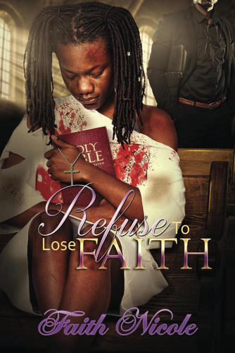 Refuse to Lose Faith