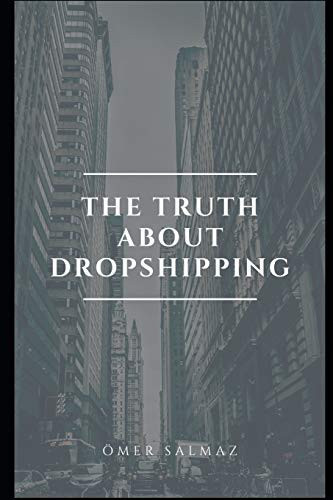 The Truth about Dropshipping