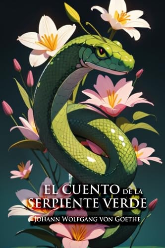 El cuento de la serpiente verde (Spanish Edition)