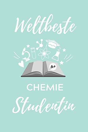 Weltbeste Chemie Studentin A5 Geschenkbuch PUNKTIERT für Chemie Fans - Geschenk fuer Studenten - zum Schulabschluss - Semesterstart - bestandene Pruefung - Chemiker - Studium