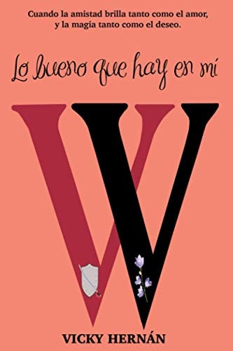 Lo Bueno Que Hay en Mí Saga Violeta 2