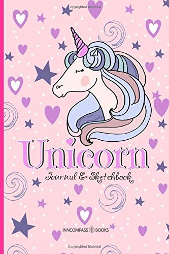 Unicorn Journal and Sketchbook Perfect Unicorn Journal for Girls to Doodle, Sketch and Write - Lined Notebook for Girls - Journal with Blank Pages for Girls to Explore Their Imagination