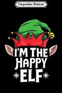 Composition Notebook I'm the Irish Elf Christmas Eve Xmas Elf Squad Costume Journal/Notebook Blank Lined Ruled 6x9 100 Pages