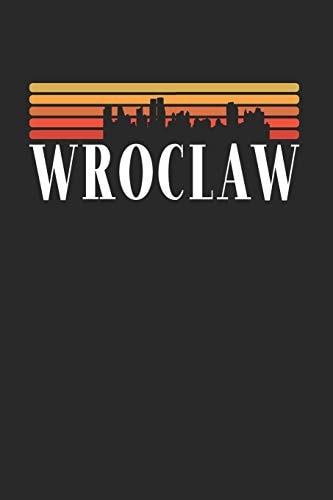 Wroclaw Skyline KALENDER 2020 mit Tagesplaner mit Notizen und Aufgaben Feld! Geschenk für Familien, Studenten, Reisenden Traveler A5 (6x9 inch) 370 Seiten I Monatsplaner I I Reisetagebuch I Planer 2020 Taschen Kalender 2020 A5 Städte Skyline Design