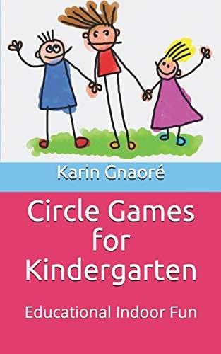 Circle Games for Kindergarten Educational Indoor Fun
