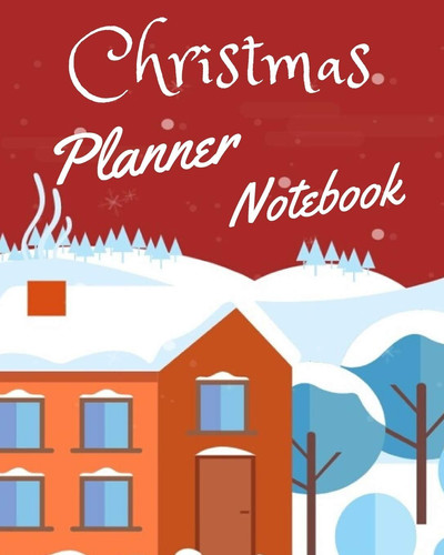 Christmas Planner Notebook Christmas Holiday Planner, Organizer Journal Planner, Weekly Planner, Shopping List, Gifts List, Detail Planner, New Year's Resolutions
