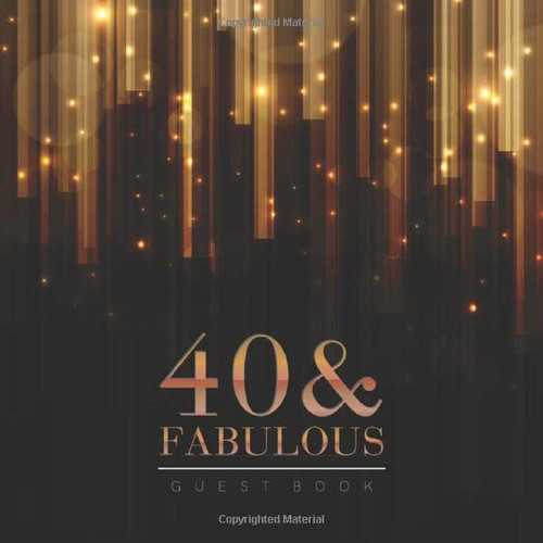 40th Birthday Guest Book Elegant Golden Bars Style Title and Welcome Page Space for a Photo Wishes and Messages Notes and Photos Gift Log 8. 5 X 8. 5 (21,6 X 21,6 Cm) 120 Pages Cream Paper Glossy Cover