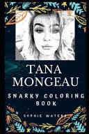 Tana Mongeau Snarky Coloring Book An American Internet Personality
