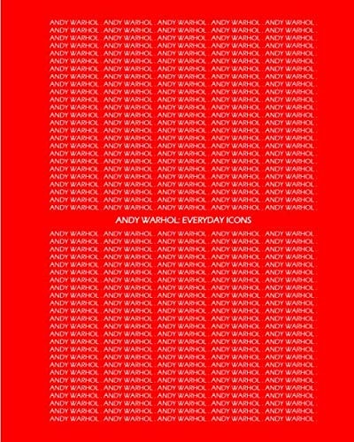 Andy Warhol: Everyday Icons (Cv/Visual Arts Research)
