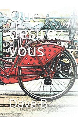 Que Désirez-Vous
