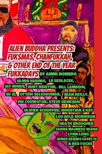 Alien Buddha Presents: Fuksmas, Chanfukkah, & other end of the year fukkadays: Black & White Print