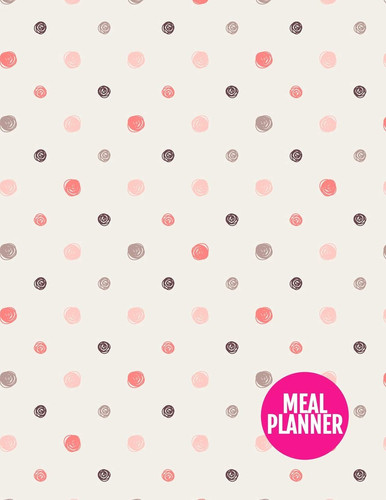 Meal Planner Cute 52 Weeks of Menu Planning Pages with Weekly Grocery Shopping List - Large 8. 5 X 11 Inch - 110 Pages - Product Code XL 034420