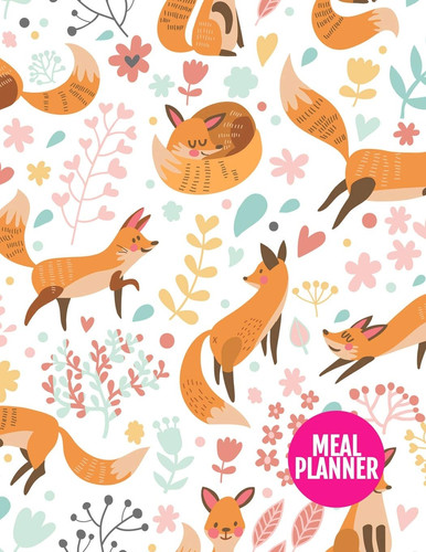 Meal Planner Cute 52 Week Food Planner & Grocery List Menu Food Planners Prep Book Eat Records Journal Diary Notebook Log Book - Large 8. 5 X 11 Inch - 110 Pages - Product Code XL 034420