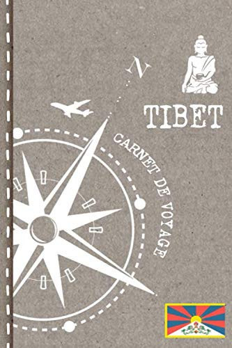 Tibet Carnet de Voyage: Cahier de Voyageurs Dot Grid Pointillé A5 - Dotted Journal de bord pour Ecrir. Livre pour l'écriture, dessiner. Souvenirs ... vacances - Notebook á points (French Edition)