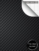 Time Sheet Log Book Simple Employee Time Log, In And Out Sheet, Total Hour Work Time Record Book 8.5x11