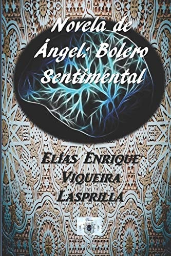 Novela de Ángel Bolero Sentimental
