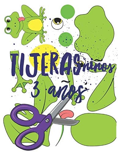 Tijeras niños 3 Años Libro de Cortar y Pegar, Libro de Actividades Preescolar, Libro Recortar Niños