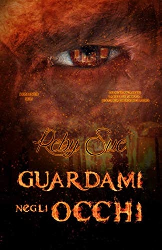 Guardami Negli Occhi (Italian Edition)