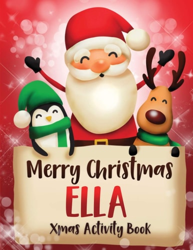 Merry Christmas Ella Fun Xmas Activity Book, Personalized for Children, Perfect Christmas Gift Idea