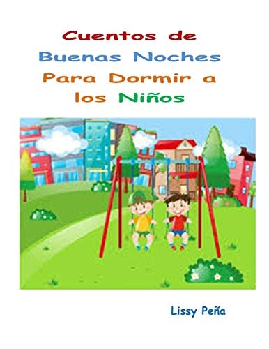 Cuentos de Buenas Noches Para Dormir a Los Niños