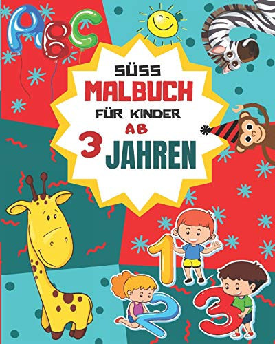Süß Malbuch Für Kinder Ab 3 Jahren Erste Buchstaben und Zahlen Schreiben Lernen Und Üben!