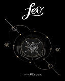 Leo 2020 Planner Daily Weekly Monthly Planner Journal Diary for Wiccans, Witches, Mages, Druids, and Other Practitioners of Magic