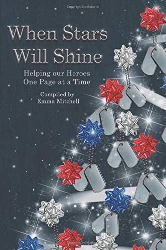 When Stars Will Shine Helping Our Heroes One Page at a Time