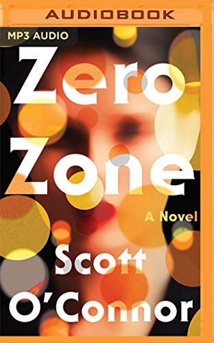 Zero Zone: A Novel
