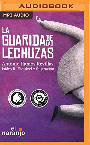 La guarida de las Lechuzas (Spanish Edition)