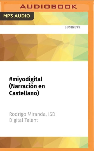 #miyodigital (Narración en Castellano) (Spanish Edition)