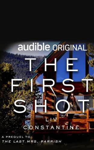 The First Shot: A Prequel